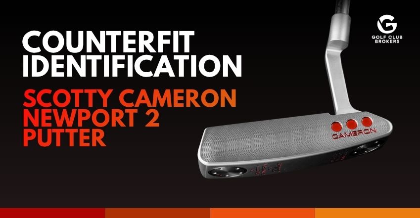 Counterfeit Scotty Cameron Studio Select Newport 2 Putter